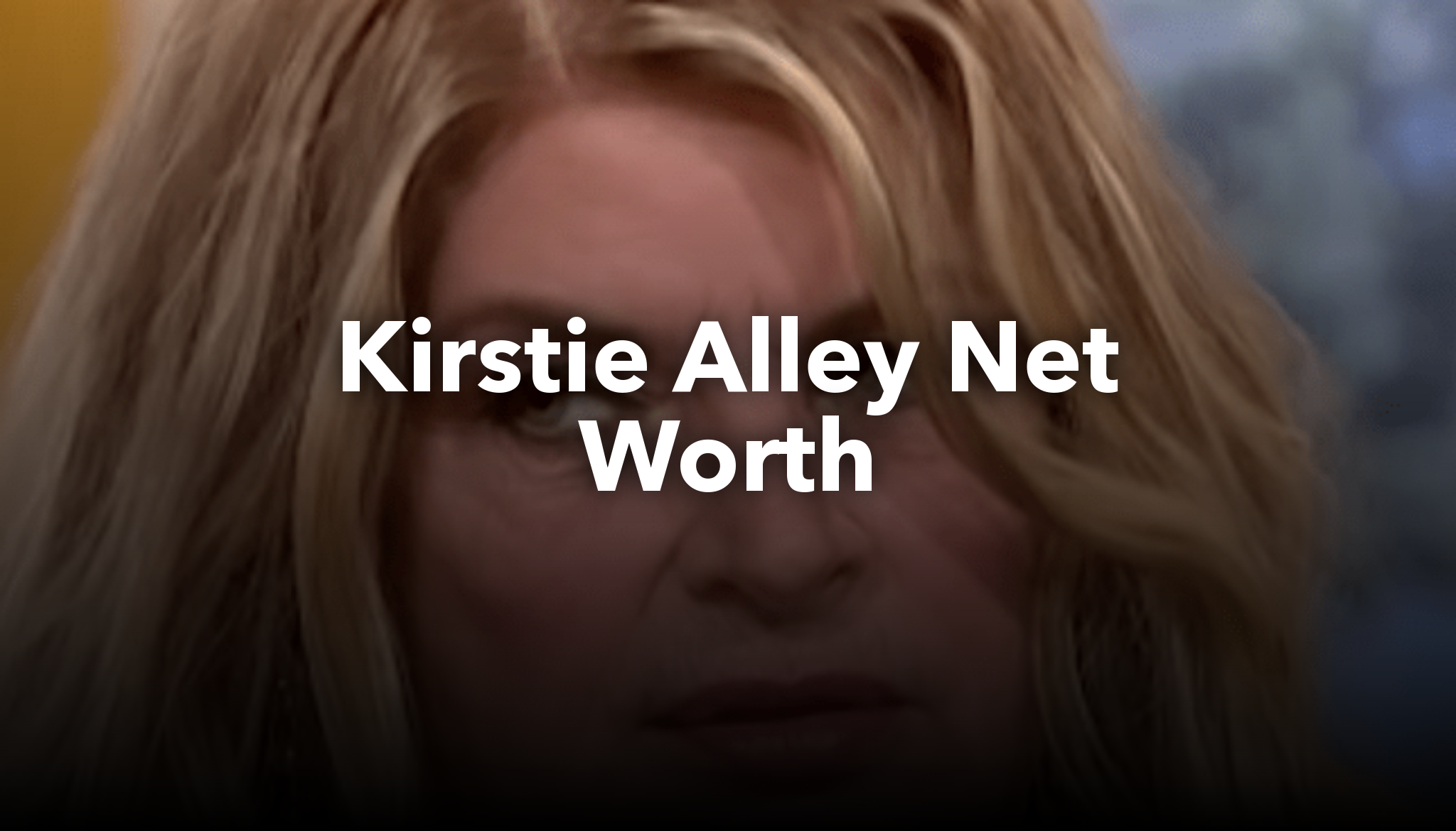 Kirstie Alley Net Worth nichesss